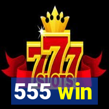 555 win